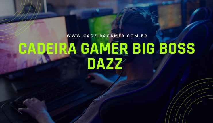 Review cadeira gamer Dazz