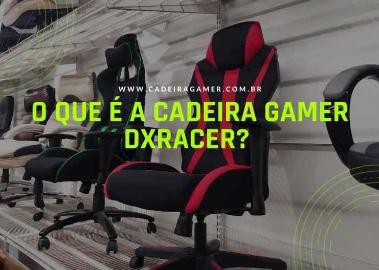 Review da cadeira gamer DXRacer 