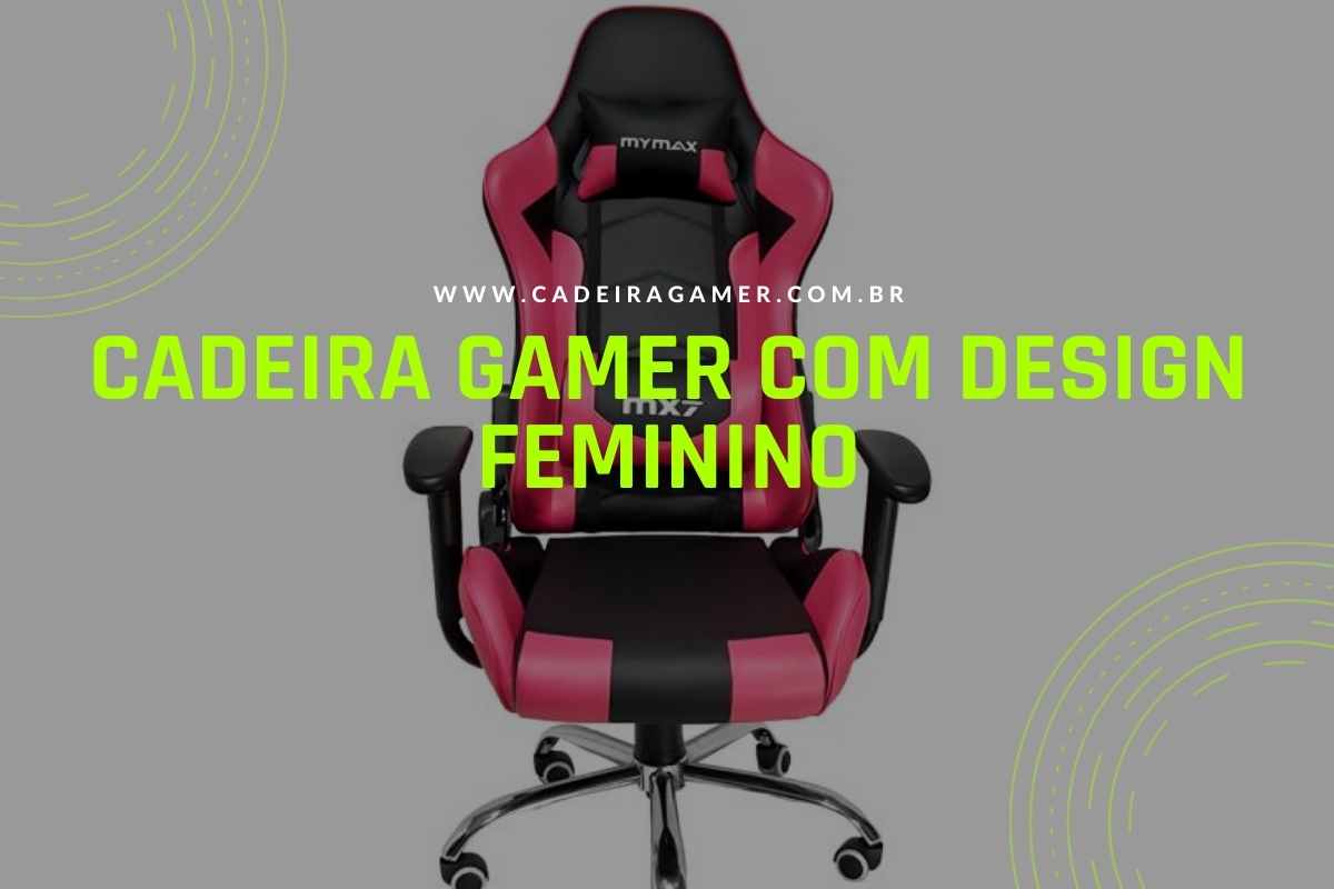 Veja 5 modelos de cadeiras gamer feminina